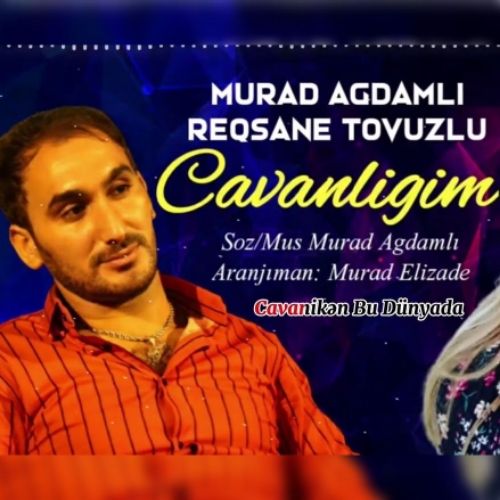 دانلود آهنگ جوانلیغیم مراد آغداملی